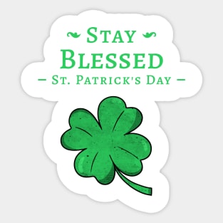 Stay Blessed Sticker